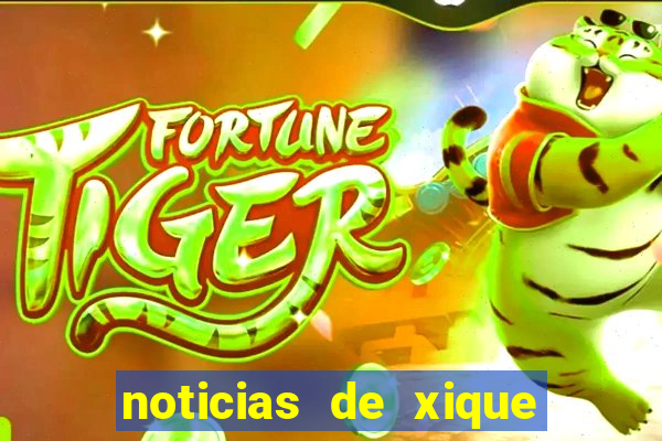 noticias de xique xique ba